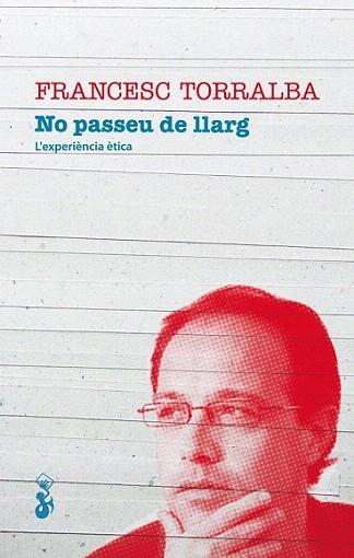 NO PASSEU DE LLARG | 9788415047360 | TORRALBA FRANCESC | Llibres Parcir | Llibreria Parcir | Llibreria online de Manresa | Comprar llibres en català i castellà online