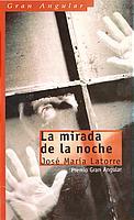 LA MIRADA DE LA NOCHE | 9788434887954 | LATORRE | Llibres Parcir | Llibreria Parcir | Llibreria online de Manresa | Comprar llibres en català i castellà online