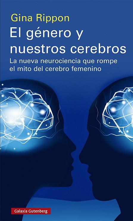 EL GÉNERO Y NUESTROS CEREBROS | 9788417971496 | RIPPON, GINA | Llibres Parcir | Llibreria Parcir | Llibreria online de Manresa | Comprar llibres en català i castellà online