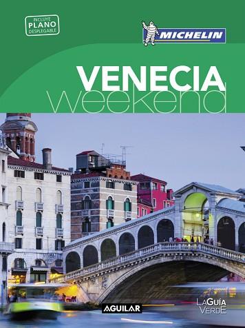 VENECIA (LA GUÍA VERDE WEEKEND 2016) | 9788403515260 | MICHELIN | Llibres Parcir | Llibreria Parcir | Llibreria online de Manresa | Comprar llibres en català i castellà online