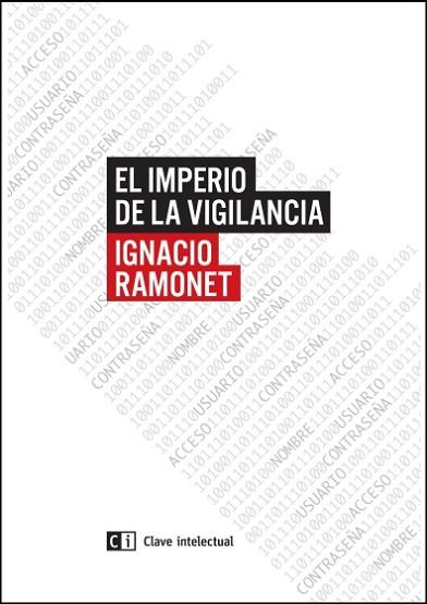 EL IMPERIO DE LA VIGILANCIA | 9788494433825 | RAMONET, IGNACIO | Llibres Parcir | Llibreria Parcir | Llibreria online de Manresa | Comprar llibres en català i castellà online