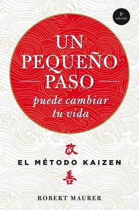 UN PEQUEÑO PASO PUEDE CAMBIAR TU VIDA | 9788479538996 | MAURER, ROBERT | Llibres Parcir | Llibreria Parcir | Llibreria online de Manresa | Comprar llibres en català i castellà online