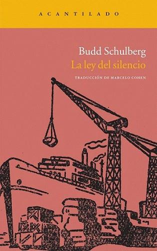 LA LEY DEL SILENCIO | 9788415277286 | SCHULBERG | Llibres Parcir | Llibreria Parcir | Llibreria online de Manresa | Comprar llibres en català i castellà online