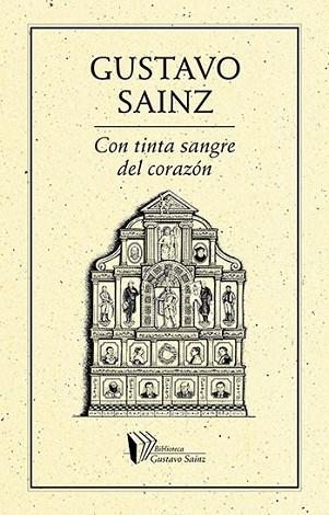 CON TINTA SANGRE DEL CORAZÓN | PODI27863 | SAINZ  GUSTAVO | Llibres Parcir | Llibreria Parcir | Llibreria online de Manresa | Comprar llibres en català i castellà online