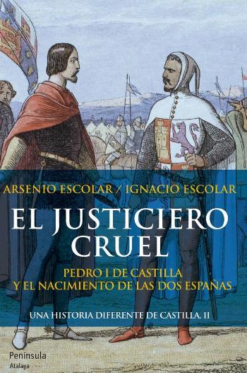 El justiciero cruel | 9788499421575 | Arsenio Escolar/Ignacio Escolar | Llibres Parcir | Llibreria Parcir | Llibreria online de Manresa | Comprar llibres en català i castellà online