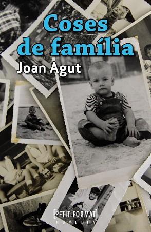 COSES DE FAMÍLIA | 9788448932251 | AGUT, JOAN | Llibres Parcir | Llibreria Parcir | Llibreria online de Manresa | Comprar llibres en català i castellà online