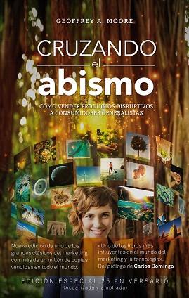 CRUZANDO EL ABISMO | 9788498753554 | GEOFFREY A. MOORE | Llibres Parcir | Llibreria Parcir | Llibreria online de Manresa | Comprar llibres en català i castellà online