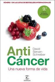 ANTI CANCER 9 edicion revisada actualizada 2010 | 9788467035155 | DR DAVID SERVAN SCHREIBER | Llibres Parcir | Librería Parcir | Librería online de Manresa | Comprar libros en catalán y castellano online