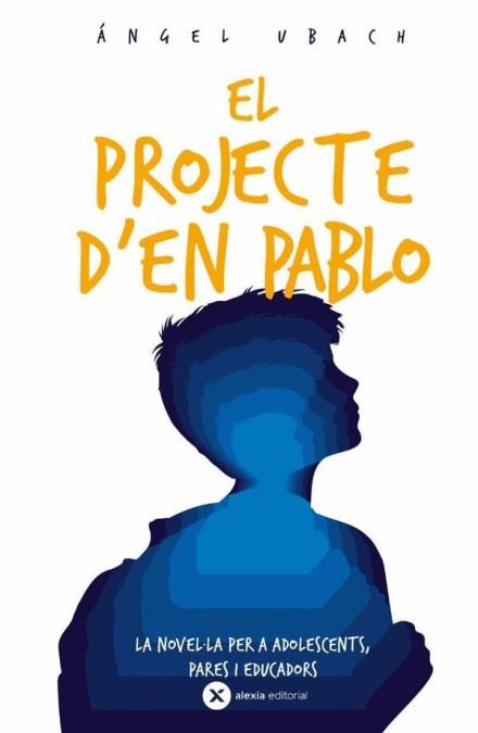 EL PROJECTE DX02019;EN PABLO | 9788412552690 | UBACH ROYO, ÁNGEL | Llibres Parcir | Llibreria Parcir | Llibreria online de Manresa | Comprar llibres en català i castellà online