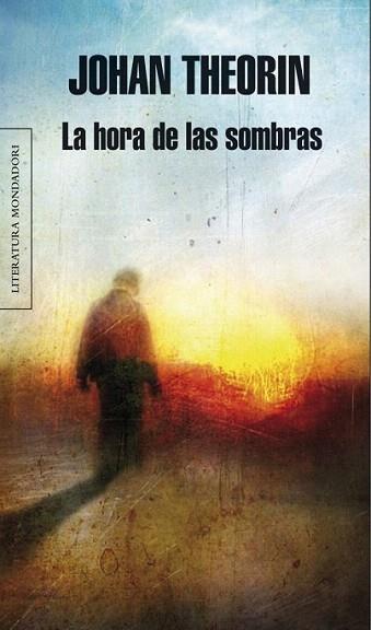 LA HORA DE LAS SOMBRAS | 9788439722281 | THEORIN JOHAN | Llibres Parcir | Llibreria Parcir | Llibreria online de Manresa | Comprar llibres en català i castellà online