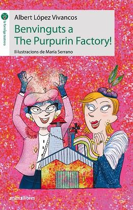 BENVINGUTS A THE PURPURIN FACTORY! | 9788419659170 | ALBERT LÓPEZ VIVANCOS | Llibres Parcir | Llibreria Parcir | Llibreria online de Manresa | Comprar llibres en català i castellà online