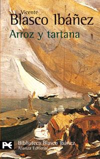 ARROZ Y TARTANA | 9788420633503 | BLASCO IBAÐEZ | Llibres Parcir | Llibreria Parcir | Llibreria online de Manresa | Comprar llibres en català i castellà online