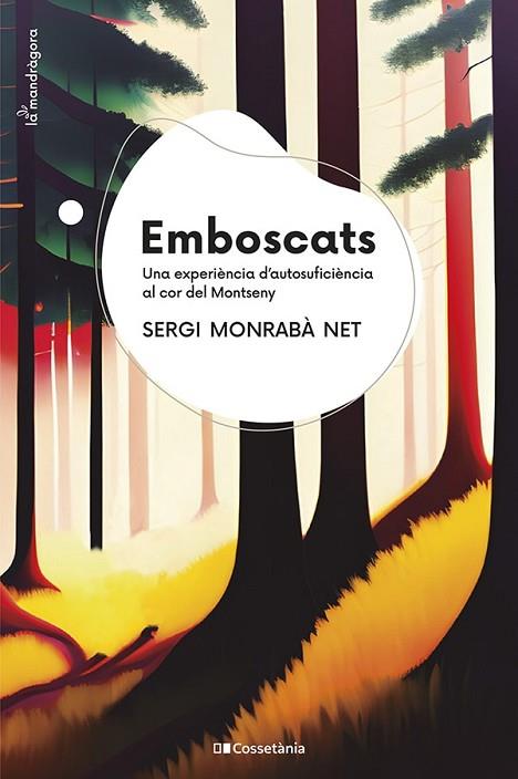 EMBOSCATS | 9788413562797 | MONRABÀ NET, SERGI | Llibres Parcir | Llibreria Parcir | Llibreria online de Manresa | Comprar llibres en català i castellà online