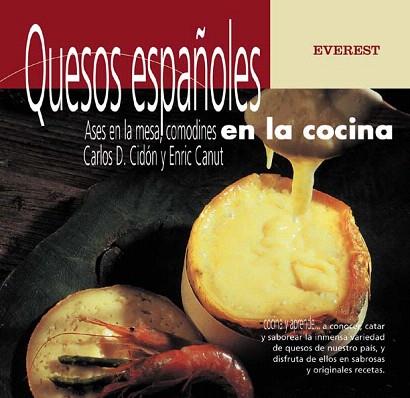 QUESOS ESPAÐOLES ASES EN LA MESA COMODINES EN COCINA | 9788424185060 | CIDON | Llibres Parcir | Llibreria Parcir | Llibreria online de Manresa | Comprar llibres en català i castellà online