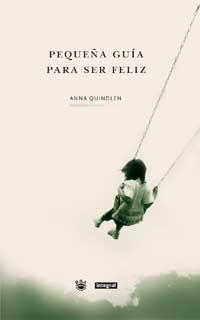 PEQUEÐA GUIA PARA SER FELIZ | 9788479017644 | QUINDLEN | Llibres Parcir | Llibreria Parcir | Llibreria online de Manresa | Comprar llibres en català i castellà online