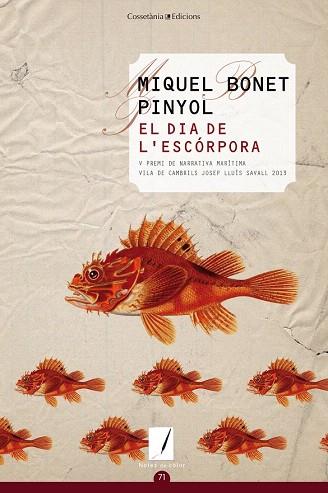 EL DIA DE L'ESCÓRPORA | 9788490343036 | BONET PINYOL, MIQUEL | Llibres Parcir | Llibreria Parcir | Llibreria online de Manresa | Comprar llibres en català i castellà online