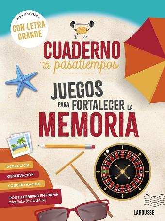 CUADERNO DE PASATIEMPOS PARA MAYORES. JUEGOS PARA FORTALECER LA MEMORIA | 9788410124400 | AUDRAIN, LOÏC/LEBRUN, SANDRA | Llibres Parcir | Llibreria Parcir | Llibreria online de Manresa | Comprar llibres en català i castellà online