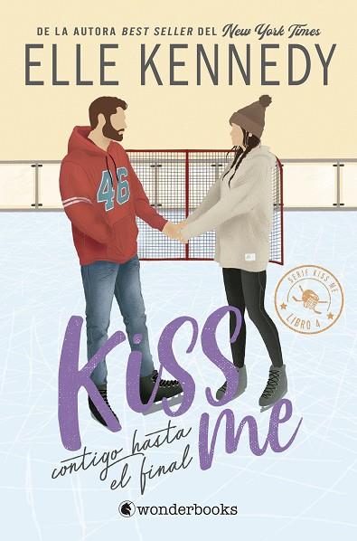 CONTIGO HASTA EL FINAL (#KISS ME 4) | 9788410425057 | KENNEDY, ELLE | Llibres Parcir | Librería Parcir | Librería online de Manresa | Comprar libros en catalán y castellano online