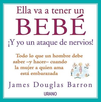 ELLA VA A TENER UN BEBE | 9788479534240 | DOUGLAS BARRON JAMES | Llibres Parcir | Llibreria Parcir | Llibreria online de Manresa | Comprar llibres en català i castellà online