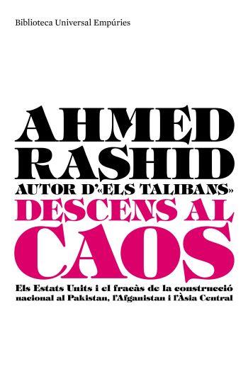 DESCENS AL CAOS | 9788497874007 | RASHID AHMED | Llibres Parcir | Librería Parcir | Librería online de Manresa | Comprar libros en catalán y castellano online