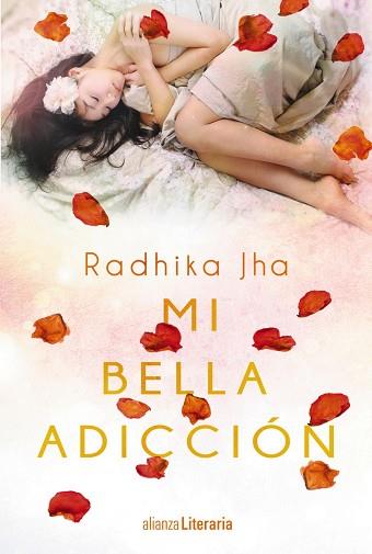 MI BELLA ADICCIÓN | 9788491043300 | JHA, RADHIKA | Llibres Parcir | Llibreria Parcir | Llibreria online de Manresa | Comprar llibres en català i castellà online