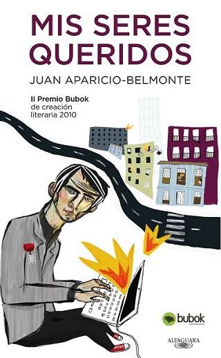 MIS SERES QUERIDOS II PREMIO BUBOK CREACION LITERARIA 2010 | 9788420406428 | JUAN APARICIO BELMONTE | Llibres Parcir | Llibreria Parcir | Llibreria online de Manresa | Comprar llibres en català i castellà online