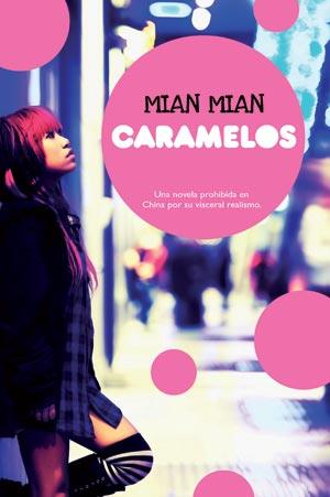 CARAMELOS | 9788498006889 | MIAN MIAN | Llibres Parcir | Llibreria Parcir | Llibreria online de Manresa | Comprar llibres en català i castellà online