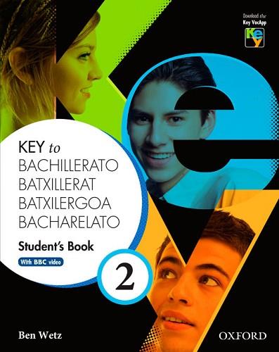 KEY TO BACHILLERATO 2: STUDENT'S BOOK | 9780194611190 | WETZ, BEN | Llibres Parcir | Llibreria Parcir | Llibreria online de Manresa | Comprar llibres en català i castellà online