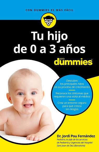 TU HIJO DE 0 A 3 AÑOS PARA DUMMIES | 9788432904493 | POU FERNÁNDEZ, JORDI | Llibres Parcir | Llibreria Parcir | Llibreria online de Manresa | Comprar llibres en català i castellà online