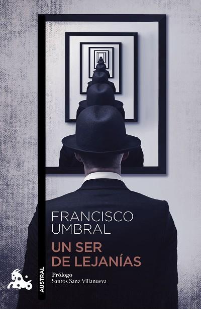 UN SER DE LEJANÍAS | 9788408009092 | UMBRAL, FRANCISCO | Llibres Parcir | Llibreria Parcir | Llibreria online de Manresa | Comprar llibres en català i castellà online