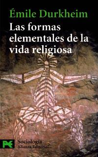 LAS FORMAS ELEMENTALES DE VIDA RELIGIOSA | 9788420655321 | DURKHEIM | Llibres Parcir | Librería Parcir | Librería online de Manresa | Comprar libros en catalán y castellano online