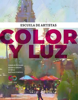 COLOR Y LUZ | 9788441547964 | PICKARD, CHARLIE/KNOPF, DJAMILA/GUWEIZ/FOWKES, NATHAN | Llibres Parcir | Llibreria Parcir | Llibreria online de Manresa | Comprar llibres en català i castellà online