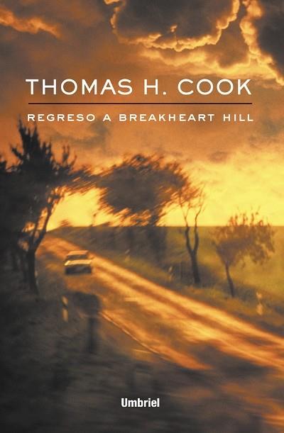 REGRESO A BREAKHEART HILL | 9788495618276 | THOMAS H,COOK | Llibres Parcir | Llibreria Parcir | Llibreria online de Manresa | Comprar llibres en català i castellà online