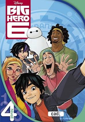 BIG HERO 6 (LLEGIR AMB DISNEY.NIVELL 4) | 9788447461660 | EQUIPO EVEREST | Llibres Parcir | Llibreria Parcir | Llibreria online de Manresa | Comprar llibres en català i castellà online