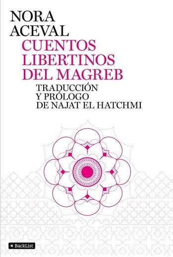 CUENTOS LIBERTINOS DEL MAGREB | 9788408103356 | NORA ACEVAL | Llibres Parcir | Llibreria Parcir | Llibreria online de Manresa | Comprar llibres en català i castellà online