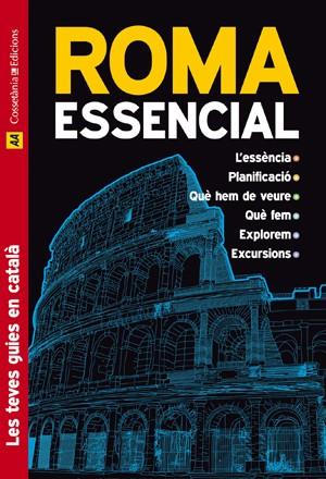 ROMA ESSENCIAL catala | 9788497916509 | Llibres Parcir | Llibreria Parcir | Llibreria online de Manresa | Comprar llibres en català i castellà online