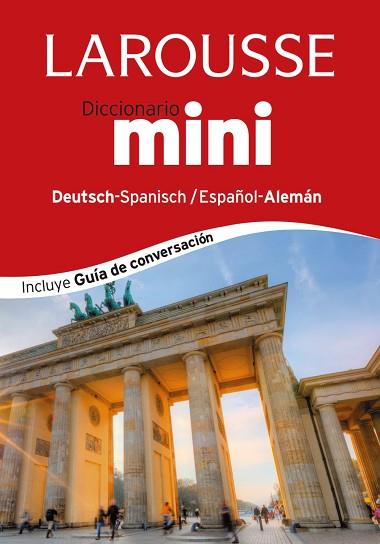 DICCIONARIO MINI ESPAÑOL-ALEMÁN / DEUTSH-SPANISCH | 9788416124367 | LAROUSSE EDITORIAL | Llibres Parcir | Llibreria Parcir | Llibreria online de Manresa | Comprar llibres en català i castellà online