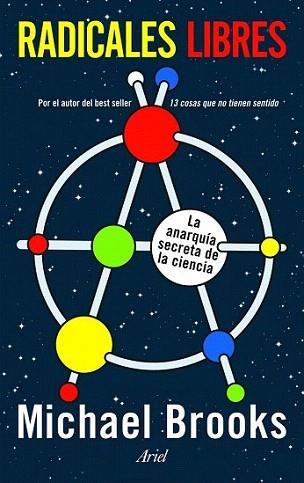 Radicales libres | 9788434470569 | Michael Brooks | Llibres Parcir | Llibreria Parcir | Llibreria online de Manresa | Comprar llibres en català i castellà online