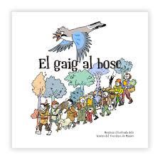 EL GAIG AL BOSC | 9788461785421 | VARIOS AUTORES | Llibres Parcir | Llibreria Parcir | Llibreria online de Manresa | Comprar llibres en català i castellà online