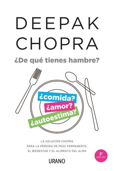 ¿DE QUÉ TIENES HAMBRE? | 9788479538897 | CHOPRA, DEEPAK | Llibres Parcir | Llibreria Parcir | Llibreria online de Manresa | Comprar llibres en català i castellà online