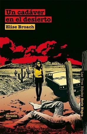 UN CADAVER EN EL DESIERTO | 9788498416176 | ELISE BROACH | Llibres Parcir | Llibreria Parcir | Llibreria online de Manresa | Comprar llibres en català i castellà online