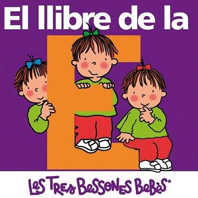 TRES BESSONES BEBES EL LLIBRE DE LA E | 9788492419623 | Llibres Parcir | Llibreria Parcir | Llibreria online de Manresa | Comprar llibres en català i castellà online