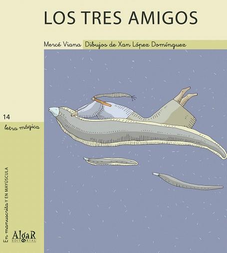 LOS TRES AMIGOS | 9788495722553 | MERCÉ VIANA MARTÍNEZ | Llibres Parcir | Librería Parcir | Librería online de Manresa | Comprar libros en catalán y castellano online