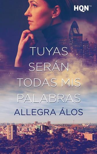 TUYAS SERÁN TODAS MIS PALABRAS | 9788411058742 | ÁLOS, ALLEGRA | Llibres Parcir | Llibreria Parcir | Llibreria online de Manresa | Comprar llibres en català i castellà online