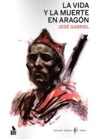 LA VIDA Y LA MUERTE EN ARAGÓN | 9788494820427 | LÓPEZ BUISÁN, JOSÉ GABRIEL | Llibres Parcir | Llibreria Parcir | Llibreria online de Manresa | Comprar llibres en català i castellà online