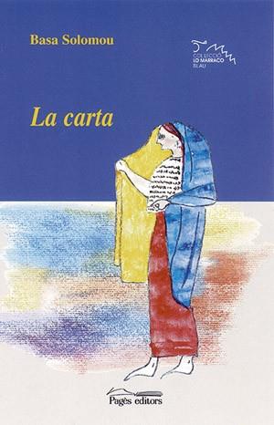 LA CARTA -PAGES | 9788479359171 | SOLOMOU BASA | Llibres Parcir | Llibreria Parcir | Llibreria online de Manresa | Comprar llibres en català i castellà online