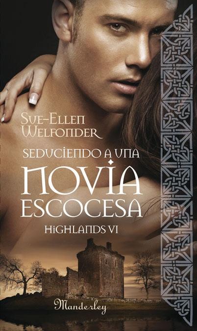 Seduciendo a una novia escocesa | 9788483653104 | Welfonder, Sue-Ellen | Llibres Parcir | Llibreria Parcir | Llibreria online de Manresa | Comprar llibres en català i castellà online