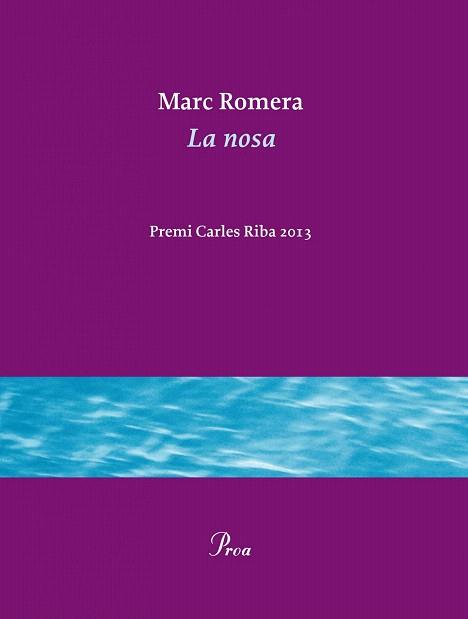 LA NOSA | 9788475884936 | ROMERA ROCA, MARC | Llibres Parcir | Librería Parcir | Librería online de Manresa | Comprar libros en catalán y castellano online