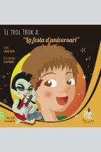 LA FESTA D'ANIVERSARI | 9788494340734 | TURMO GENE, GEMMA | Llibres Parcir | Llibreria Parcir | Llibreria online de Manresa | Comprar llibres en català i castellà online