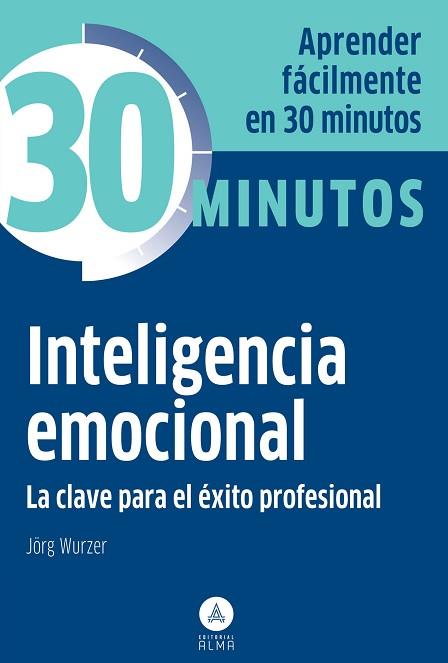 INTELIGENCIA EMOCIONAL | 9788415618140 | JÖRG WURZER | Llibres Parcir | Llibreria Parcir | Llibreria online de Manresa | Comprar llibres en català i castellà online